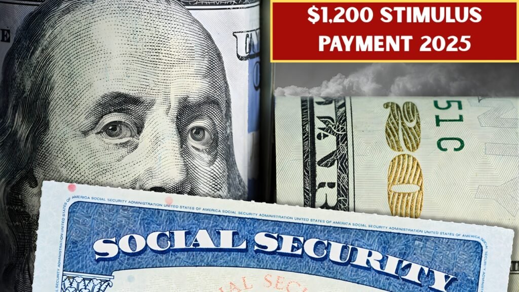 $1,200 Stimulus Payment 2025: Who Qualifies on Social Security, SSI, and SSDI
