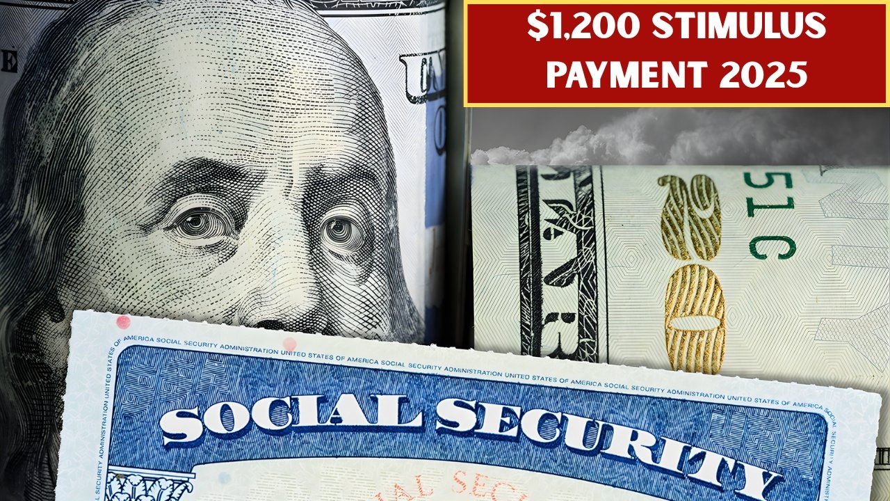 $1,200 Stimulus Payment 2025: Who Qualifies on Social Security, SSI, and SSDI