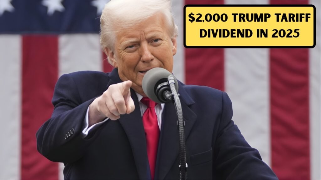 $2,000 Trump Tariff Dividend in 2025: Eligibility, Timeline, and What You Need to Know